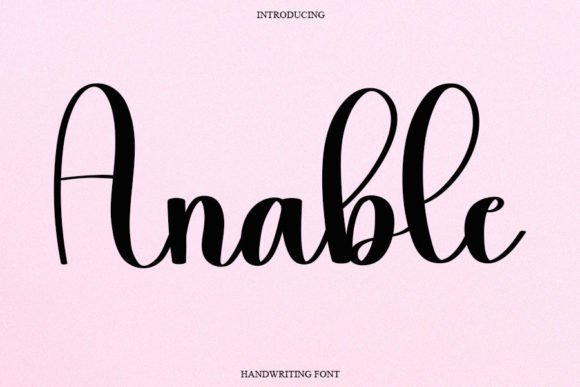 Anable: A Luxurious Script Font