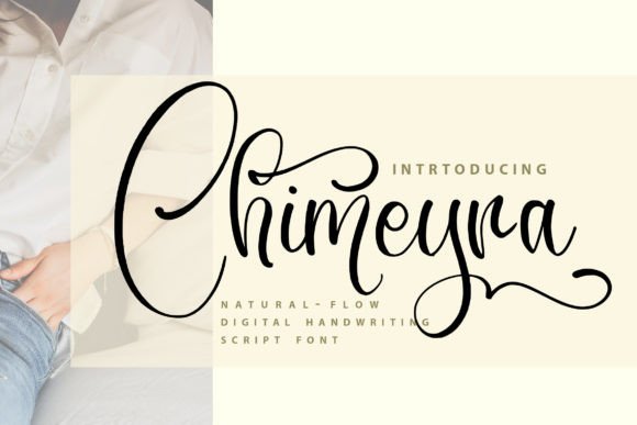 Chimeyra: A Dazzling Script Font