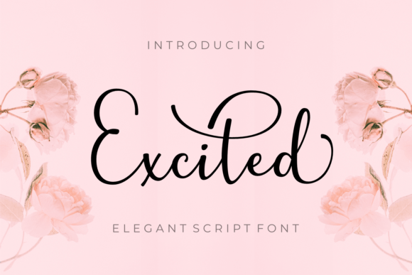 Excited: A Script Font for Impact