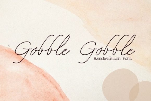 Gobble Gobble Font: Elegant Handwritten Style
