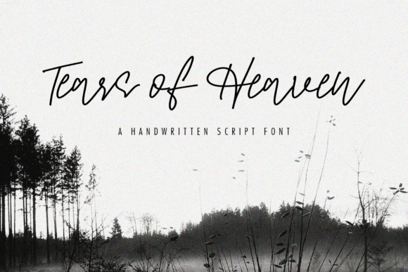 Tears of Heaven: A Dazzling Script Font